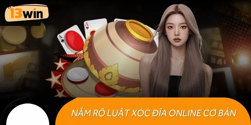 Nắm rõ luật xóc đĩa online cơ bản trước khi bắt đầu